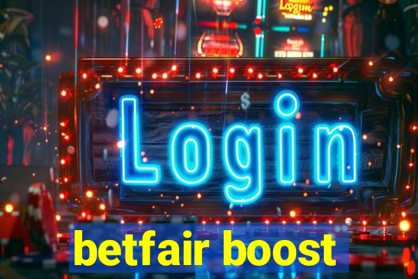 betfair boost